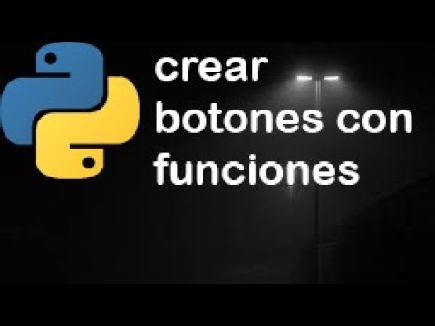 PONER BOTONES CON FUNCIONES EN VENTANA PYTHON SUPER FACIL!!!!