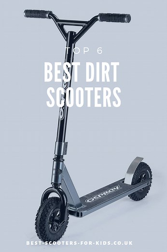 Top 6 Best Dirt Scooters - Buying Guide -