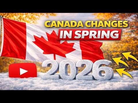 New Canada Laws And Rules Coming In April 2026