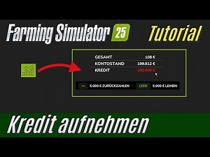LS25 Tutorial: Taking out a loan (for beginners)