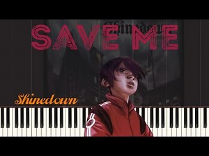 Shinedown - Save Me (Piano Tutorial)