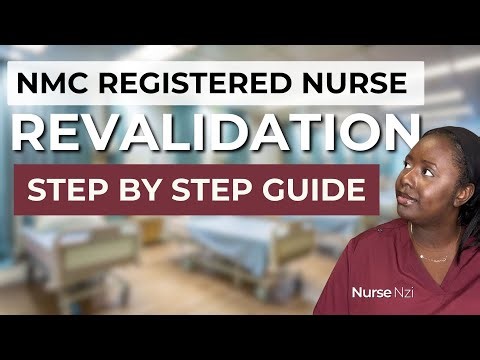 NMC Revalidation 2026: Everything You NEED to Know for a Smooth Process | Nurse Nzi