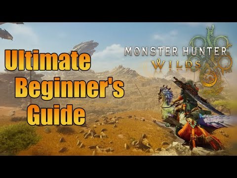 Everything You Need To Know Before Playing Monster Hunter Wilds Beginner Guide