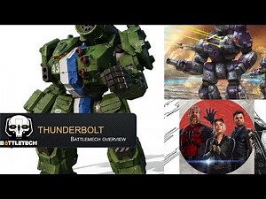 Battletech's Thunderbolt, 650 years of tradition in 65 tons!