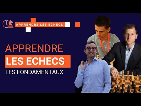 Apprendre les echecs : règles du jeu d'échecs et fondamentaux