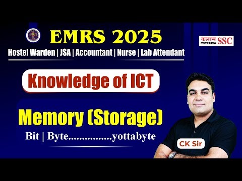 EMRS 2025 ICT | Memory (Storage) Explained | Warden, JSA, TGT, PGT | CK Sir Class