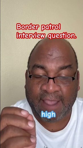 Answer this Border Patrol structured interview question. #borderpatrolinterview #borderpatrol