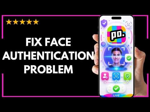 How To Fix Face Authentication Problem On Poppo Live – Full Updated Guide