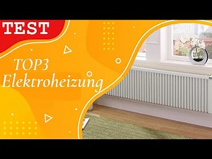 » Elektroheizung Test ∥ Die besten 3 Elektroheizungen 2024