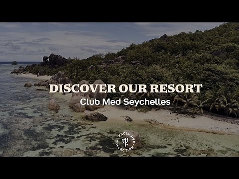 Discover Club Med Seychelles