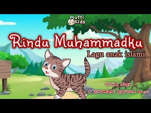 Rindu Muhammadku 💕 Lagu anak islami dengan animasi kartun lucu - Sholawat versi anak-anak terfavorit
