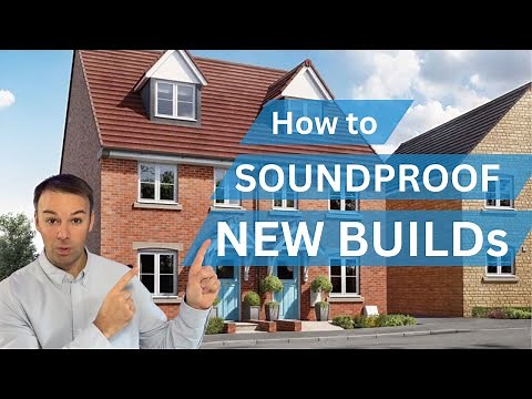 How to SOUNDPROOF a New Build Semi-detached Property