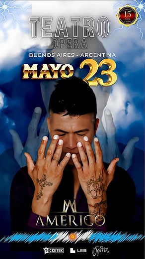 Américo llega a Buenos Aires 🇦🇷 Argentina Con un concierto lleno de cumbia, romanticismo y sorpresas Celebrando los 15 años de su disco “A Morir” 🔴El próximo 23 de Mayo en el Teatro Ópera 🔴Entradas por sistema Ticketek @ticketekar Adquiere las tuyas en el siguiente link: https://www.ticketek.com.ar/americo/teatro-opera | Américo Oficial