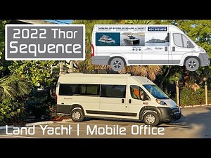 2022 Thor Sequence | Land Yacht & NEW Mobile Office