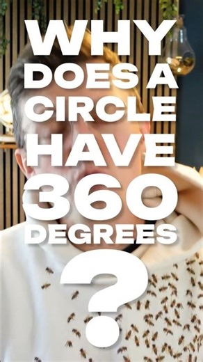 Why does a circle actually have 360 Degrees? #goodtoknow #smartereveryday #everydayscience