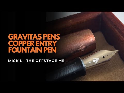 Gravitas Pens Raw Copper Entry Fountain Pen Review
