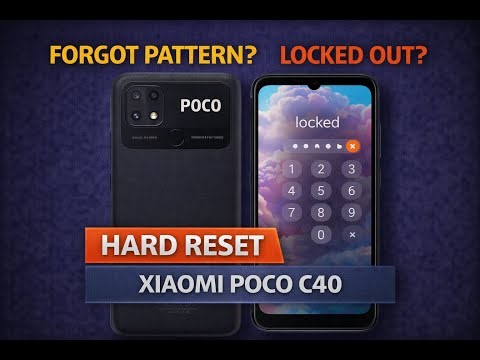 How to Hard Reset Xiaomi Poco C40 – Remove Pattern or PIN Lock