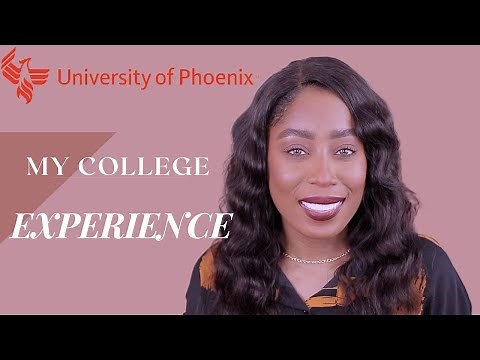 ALL ABOUT MY COLLEGE EXPERIENCE AT PHOENIX UNIVERSITY