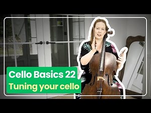 Cello Basics 22: Tuning Your Cello | Ailbhe McDonagh