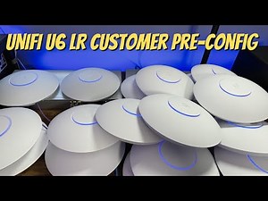 Unifi U6 LR Customer Pre-Configuration