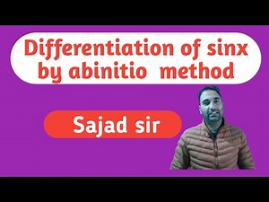 Differentiation of Sinx by abinitio method or first principle method