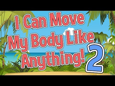 I Can Move My Body Like Anything | Vol. 2 | Jack Hartmann Brain Breaks