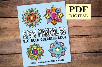 Easy Mandalas Big and Bold Coloring Book (60 Easy Mandala Coloring Pages)