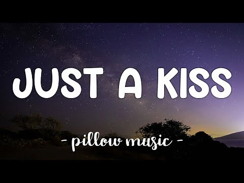 Just A Kiss - Lady Antebellum (Lyrics) 🎵