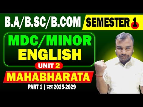 Minor/MDC English BA/B.SC Semester 1 Unit 2 | Mahabharata by C. Rajgopalachari | BA Online Classes