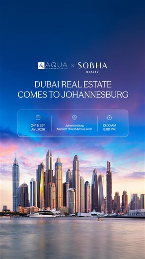 AQUA Properties and @sobharealty are heading to Johannesburg for an exclusive Dubai property roadshow. Join us on January 24 and 25, from 10:00am to 8:00pm, at the Johannesburg Marriott Hotel, Melrose Arch, and discover premium property opportunities in Dubai’s thriving real estate market. Whether you’re looking to invest, diversify your portfolio, or make the move to Dubai, book a private consultation with our expert team and gain tailored insights to help you make confident property decisions.