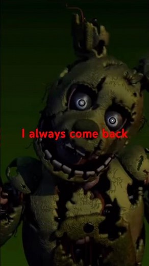 Fnaf spring trap moments animation the living tombstone stuck inside I always come come back#fnaf3