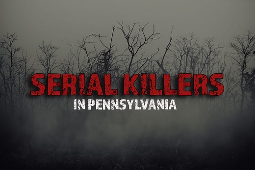 History of serial killers in Pennsylvania