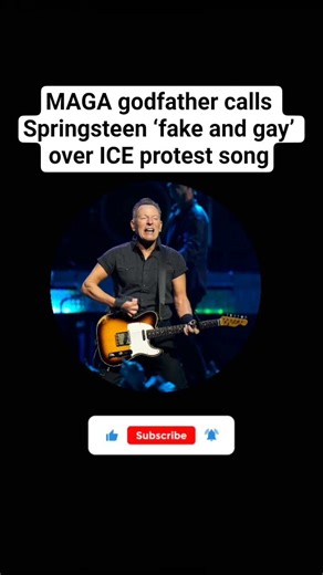 MAGA godfather calls Springsteen ‘fake and gay’ over ICE protest song