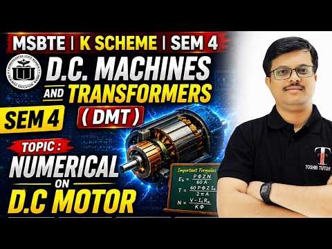 Numerical on D.C Motor | D.C. MACHINES AND TRANSFORMERS | DMT | MSBTE | Toshib Tutorials