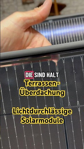 Translucent solar modules for a patio roof - balcony power plant and photovoltaics