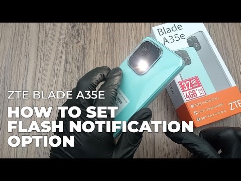 How To Set Flash Notification Option - ZTE Blade A35e