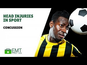 How to help Concussion in Sport | Adult First Aid | EMT First Aid Training |