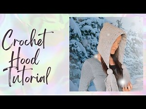 CROCHET TUTORIAL | Quick and Simple Crochet Hood