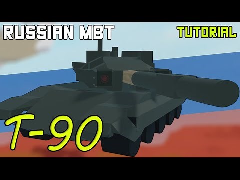T-90 Main Battle Tank | Plane Crazy - Tutorial