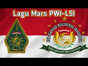 Lagu Mars PWI-LSI (Perjuangan Walisongo Indonesia & Lasykar Sabilillah Indonesia