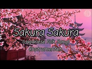 Music 8, 2nd Quarter ll Sakura (Japanese Folk Song) ll Instrumental