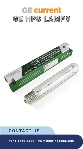GE HPS Lamps – Power Meets Efficiency!