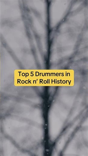 Top 5 Drummers in Rock n’ Roll History