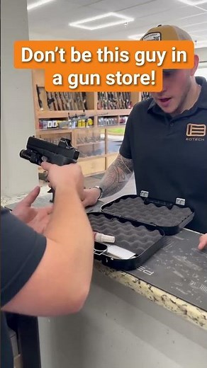 Don’t be this guy in a gun store! 😂 (via ‪@LouisianaFirearms‬)