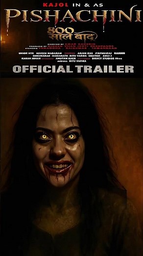 PISHACHINI - Official Trailer | Kajol | Ajay Devgan Films | Kajol New Movies Trailer 2025