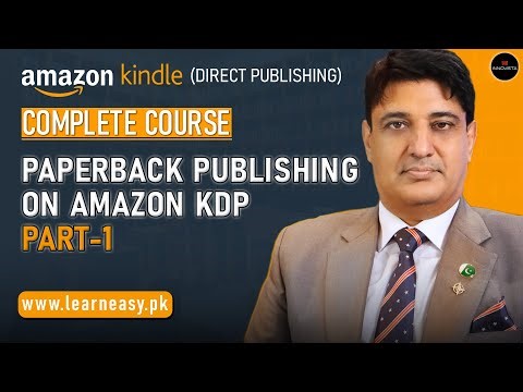 34. Paperback Publishing on Amazon KDP (Part-1)