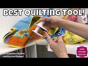 Quilting Tool You Can't Live Without: Sew Steady Quilt Suspension System