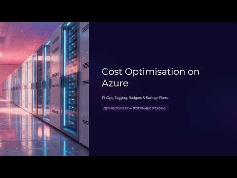Cost Optimization on Azure: FinOps, Tagging, Budgets and Saving Plans (19 of 20)