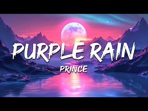 Prince - Purple Rain (Lyrics)