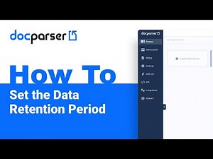Docparser Academy: How to Set the Data Retention Period